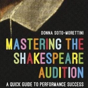 Mastering The ShakeSpeare Audition